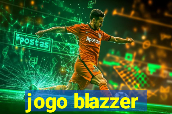 jogo blazzer